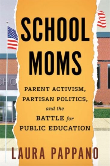 "School Moms" by Laura Pappano book cover